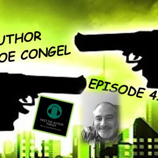 MEET THE AUTHOR Podcast_ LIVE - Episode 41 - JOE CONGEL