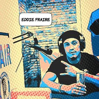 Episode 19 - In The Studio With Eddie Fraire