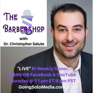 Barber Shop #1 Show with Dr. Christopher Salute