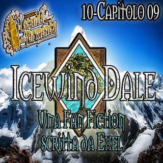 Audiolibro Icewind Dale - Fan Fiction - 10 Capitolo 09