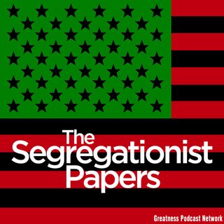 The Segregationist Papers