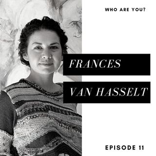 Episode 12: Frances van Hasselt