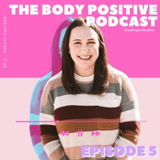 Episode 5 - Purity Culture with Sarah Lacour