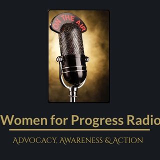 Women for Progress Radio