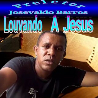 Preletor Josevaldo Louvando