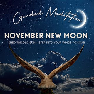 November New Moon Guided Meditation 2021