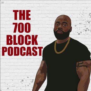 The 700 Block Podcast