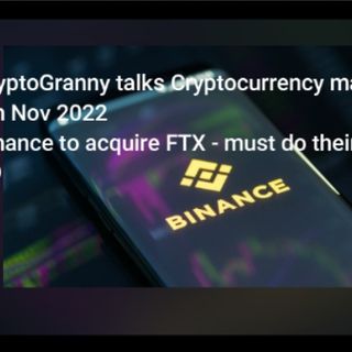 Cryptogranny talks Cryptos -thisishuge8th Nov 2022