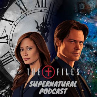 The Cross Files Supernatural Podcast