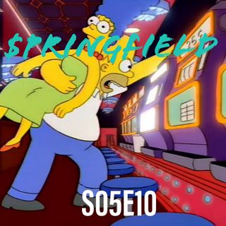 56) S05E10 $pringfield (Or how I learned to stop worrying and love legalized gambling)