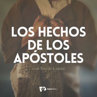 LOS HECHOS DE LOS APÓSTOLES