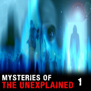 MYSTERIES OF THE UNEXPLAINED - Part 1 - Mysteries with a History