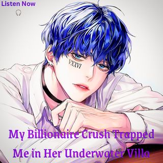 My Billionaire Crush Trapped Me in Her Underwater Villa | pls remember to share my story. Thanks 😁