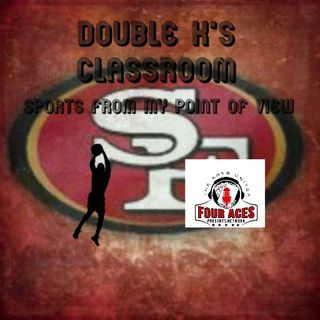 Double K's Classroom Ep.105 (49ers Playoff Run)