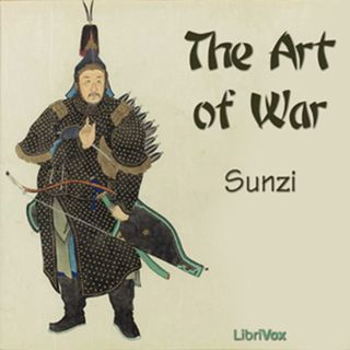 Art of War - Sun Tzu - Episode 6 (Audio Book)