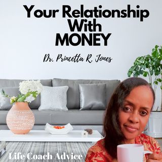 Your Relationship With Money