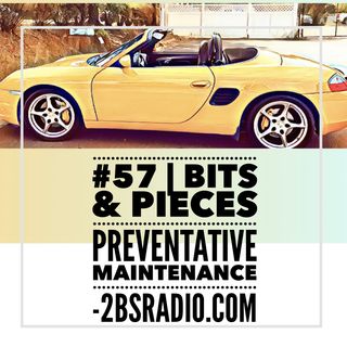 #57 | Preventative Maintenance