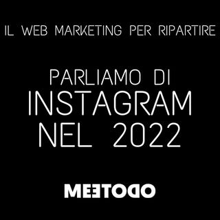 Instagram per la tua azienda nel 2022