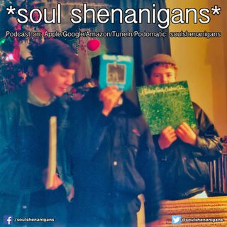 Episode 625: EP 625 ::: Soul Shenanigans ::: 2021 Christmas Holiday Special