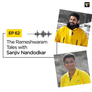 Ep 62 The Rameshwaram Tales | Travel Podcast