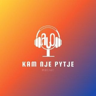 #68- Femija(+18)- Alo! Kam Nje Pytje Podcast Shqip