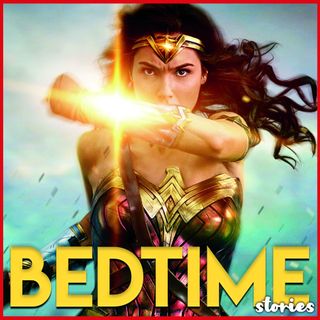 Wonder Woman 2 - Bedtime Story
