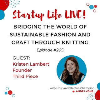EP 205 Bridging the World of Sustainable Fashion and Craft Through Knitting