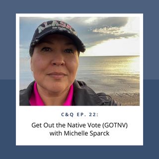 Episode 22: GOTNV with Michelle Sparck