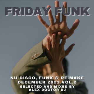 #179 - Friday Funk - December 2021 vol.1
