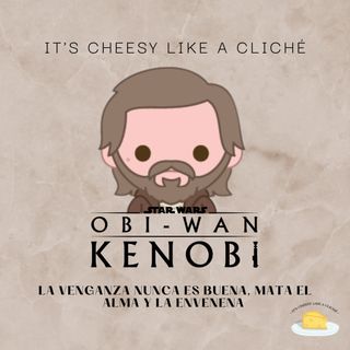 03x14 Obi-Wan Kenobi: La venganza nunca es buena, mata el alma y la envenena