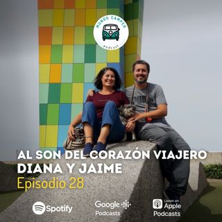 Ep28: Diana y Jaime, Al Son del Corazón