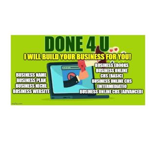 SOMETIMES YOU NEED IT DONE 4 U = Let Me Build Your Business For You