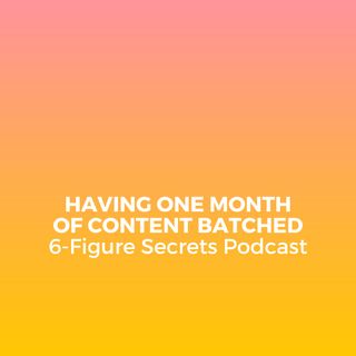 Batching one month of content batched