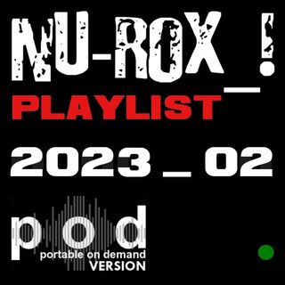 NU-ROX_! PLAYLIST 2023_02