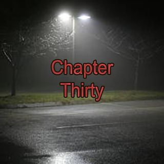 Chapter Thirty | Behind Closed Doors
