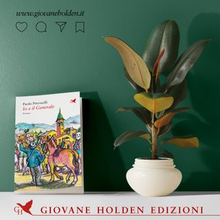 S04E24 - Paolo Petrocelli e “Io e il Generale"