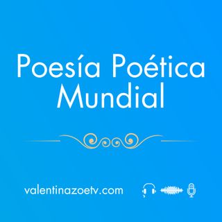 Poesía Poética Mundial