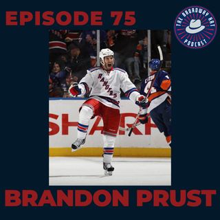 Ep. 75- Brandon Prust