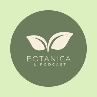 Botanica - il podcast