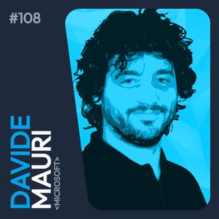 Ep.108 - Database e dintorni con Davide Mauri (Microsoft)