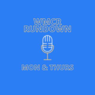 WMCR Rundown