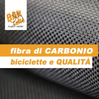 Fibra di carbonio, biciclette e qualità