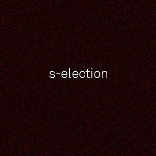 S-election