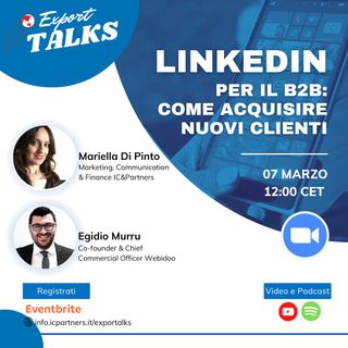 Export Talks - LinkedIn per il B2B: come acquisire nuovi clienti