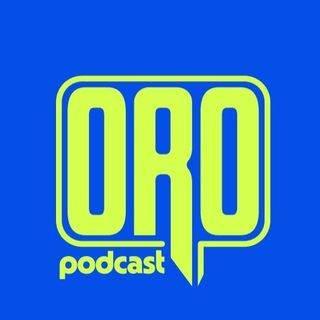 ORO Podcast