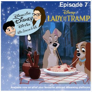 #7 - Lady and the Tramp (1955)