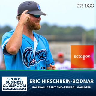 Eric Hirschbein-Bodnar | Ocean State Waves and Octagon Baseball | Swiss Army Knife (EP 83)