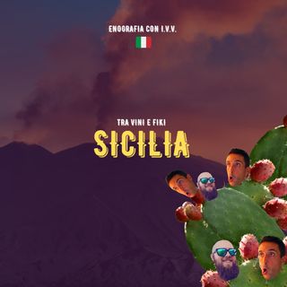 #18 - Enografia con IVV - Sicilia - Tra Vini e Fiki