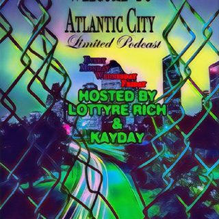 The Welcome To Atlantic City Podcast