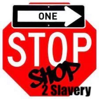 E50 1 Stop Shop 2 Slavery